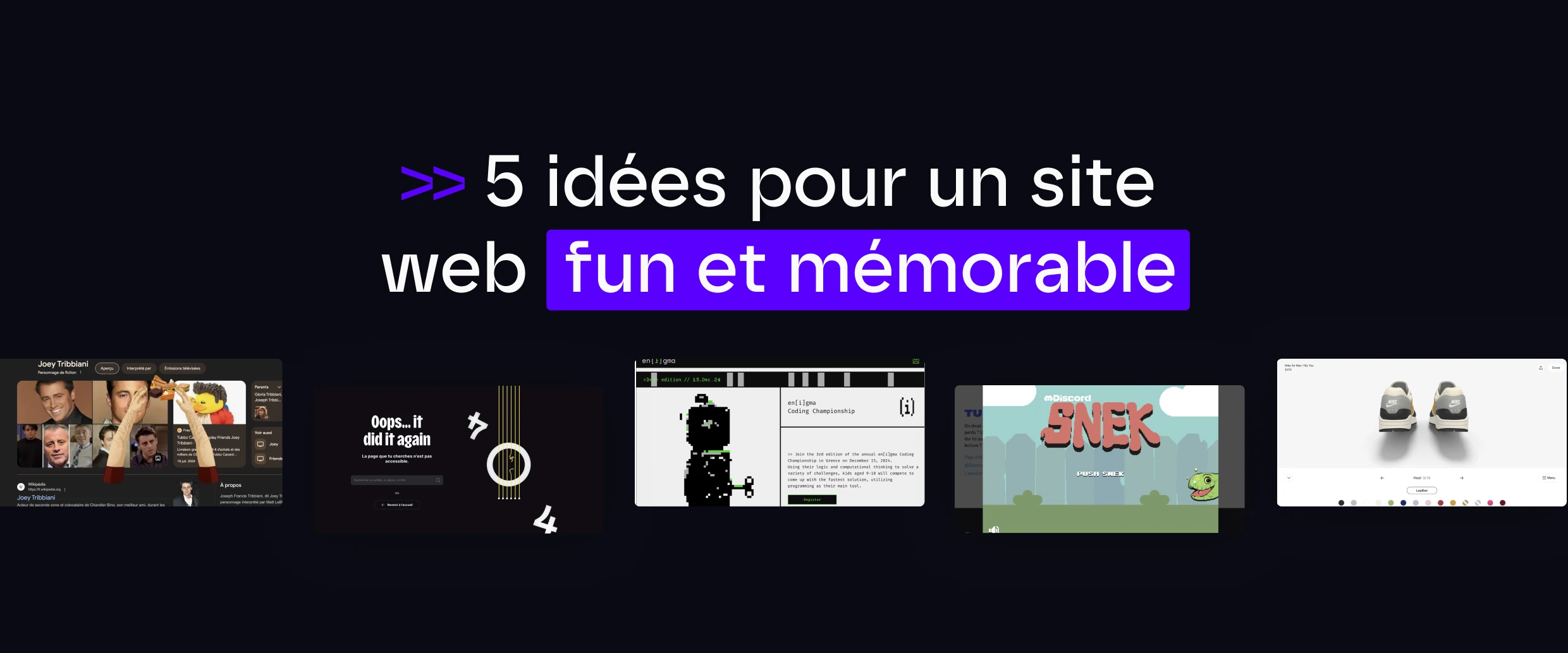 5 idées originales pour rendre votre site web plus fun et mémorable en 2025